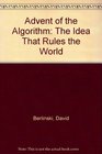 Advent of the Algorithm The Idea That Rules the World