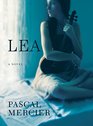 Lea: A Novel