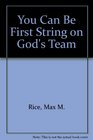 You Can Be First String on God's Team
