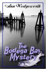 The Bodega Bay Mystery