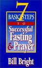7 Basic Steps to Successful Fasting  Prayer