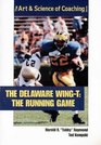 The Delaware Wing T The Running Game