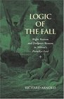 Logic of the Fall Right Reason And  pure Reason in Milton's Paradise Lost