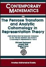 The Penrose Transform and Analytic Cohomology in Representation Theory AmsImsSiam Summer Research Conference June 27 to July 3 1992 Mount Holyok