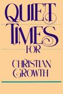 Quiet Times For Christian Growth