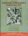 Desktop Publisher's Survival Kit/Book and Disk