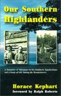 Our Southern Highlanders