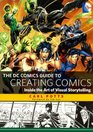 The DC Comics Guide To Creating Comics
