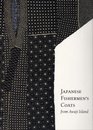 Japanese Fishermen's Coats from Awaji Island