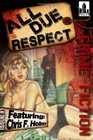 All Due Respect Issue 1