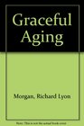 Graceful Aging