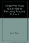 Read Well Plain Text Enlarged Decoding Practice Folders