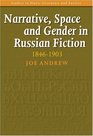 Narrative Space and Gender in Russian Fiction 18461903