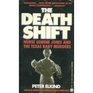 The Death Shift The True Story of Nurse Genene Jones and the Texas Baby Murders