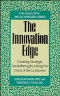 The Innovation Edge Creating Strategic Breakthroughs Using the Voice of the Customer