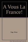 A Vous La France 1986 publication