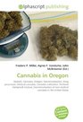 Cannabis in Oregon: Hashish, Cannabis, Oregon, Decriminalization, Drug possession, Medical cannabis, Cannabis cultivation, Portland Hempstalk Festival, ... of non-medical cannabis in the United States