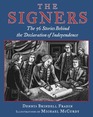 The Signers The 56 Stories Behind the Declaration of Independence