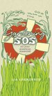Gardening SOS Your Problems Solved