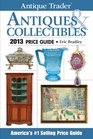 Antique Trader Antiques  Collectibles Price Guide 2013