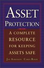 Asset Protection  Concepts and Strategies for Protecting Your Wealth