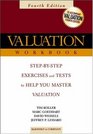 Valuation Workbook StepbyStep Exercises and Tests to Help You Master Valuation