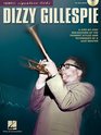 DIZZY GILLESPIE A STEP BY STEP BREAKDOWN OF THE TRUMPET STYLES AND TECHNIQUES OF A JAZZ MASTER  BK/CD