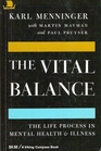 The Vital Balance The Life Process in Mental Health