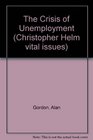 The Crisis of Unemployment