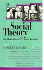 Social Theory The Multicultural and Classic Readings