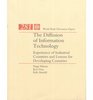 The Diffusion of Information Technology Experience of Industrial Countries and Lessons for Developing Countries