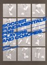 Soccer Fundamentals for Players and Coaches