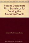 Putting Customers First Standards for Serving the American People