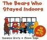 The Bears Who Stayed Indoors