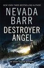 Destroyer Angel (Anna Pigeon, Bk 18)