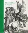 Albrecht Durer: Druckgraphik aus den Bestanden des Kupferstichkabinetts (German Edition)