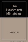 The Hochman Miniatures