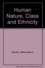 Human Nature Class and Ethnicity