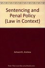 Sentencing and Penal Policy