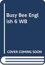 Busy Bee English 6 Workbook