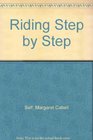 Riding Step By Step
