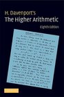 The Higher Arithmetic An Introduction to the Theory of Numbers