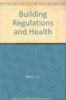 Building Regulations and Health