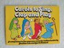 Carols to Sing Clap and Play