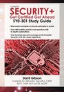 CompTIA Security Get Certified Get Ahead SY0301 Study Guide