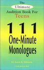 The Ultimate Audition Book for Teens 111 OneMinute Monologues
