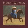 Horse Women Strength Beauty Passion