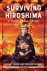 Surviving Hiroshima A Young Woman's Story