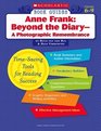 Anne Frank Beyond the Diary  A Photographic Remembrance