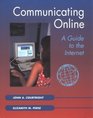 Communicating Online A Brief Guide to the Internet